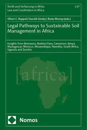 Ruppel / Ginzky / Murray |  Legal Pathways to Sustainable Soil Management in Africa | Buch |  Sack Fachmedien