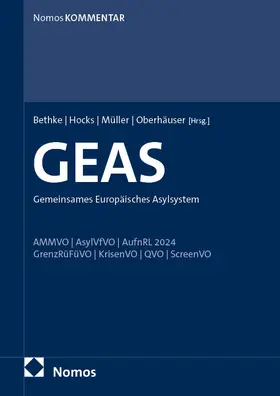 Bethke / Hocks / Müller |  Gemeinsames Europäisches Asylsystem: GEAS | Buch |  Sack Fachmedien