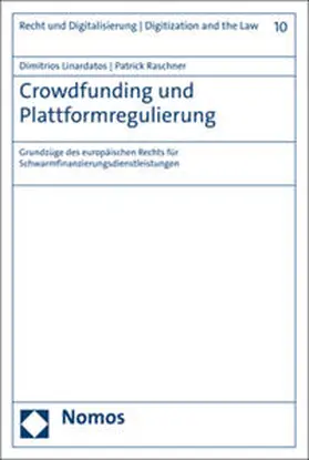 Linardatos / Raschner |  Crowdfunding und Plattformregulierung | Buch |  Sack Fachmedien