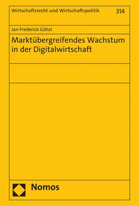 Göhsl |  Marktübergreifendes Wachstum in der Digitalwirtschaft | Buch |  Sack Fachmedien