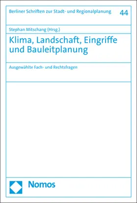 Mitschang |  Klima, Landschaft, Eingriffe und Bauleitplanung | Buch |  Sack Fachmedien