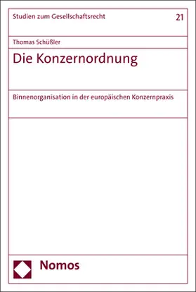 Schüßler |  Die Konzernordnung | Buch |  Sack Fachmedien