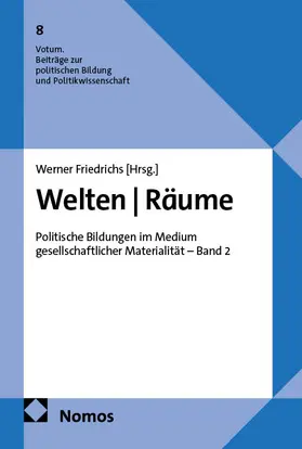 Friedrichs |  Welten | Räume | Buch |  Sack Fachmedien