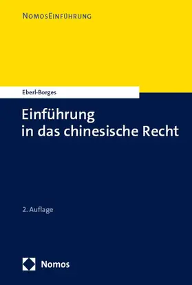 Eberl-Borges |  Einführung in das chinesische Recht | Buch |  Sack Fachmedien