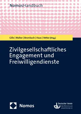 Gille / Walter / Brombach |  Zivilgesellschaftliches Engagement und Freiwilligendienste | Buch |  Sack Fachmedien