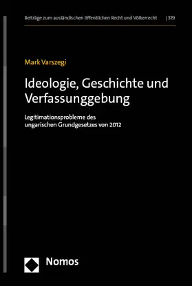 Varszegi / Várszegi |  Ideologie, Geschichte und Verfassunggebung | Buch |  Sack Fachmedien