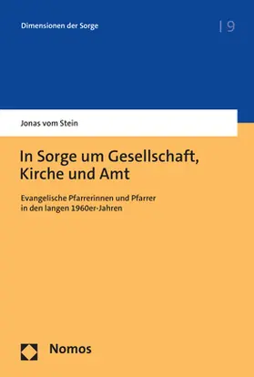 vom Stein |  In Sorge um Gesellschaft, Kirche und Amt | Buch |  Sack Fachmedien