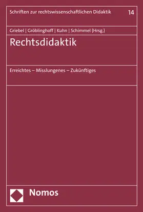 Griebel / Gröblinghoff / Kuhn |  Rechtsdidaktik | Buch |  Sack Fachmedien