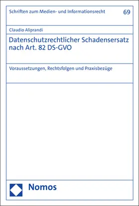 Aliprandi |  Datenschutzrechtlicher Schadensersatz nach Art. 82 DS-GVO | Buch |  Sack Fachmedien