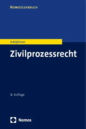 Adolphsen |  Zivilprozessrecht | Buch |  Sack Fachmedien