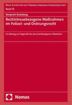 Rusteberg |  Rechtstreuebezogene Maßnahmen im Polizei- und Ordnungsrecht | Buch |  Sack Fachmedien