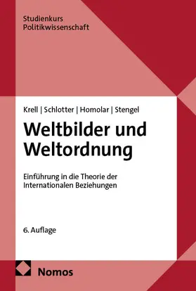 Krell / Schlotter / Homolar |  Weltbilder und Weltordnung | Buch |  Sack Fachmedien