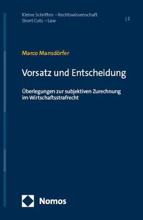 Mansdörfer |  Vorsatz und Entscheidung | Buch |  Sack Fachmedien