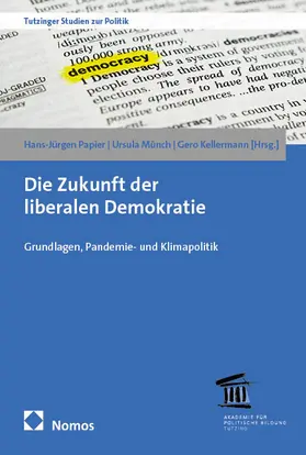 Papier / Münch / Kellermann |  Die Zukunft der liberalen Demokratie | Buch |  Sack Fachmedien