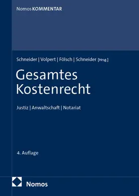 Schneider / Volpert / Fölsch | Gesamtes Kostenrecht | Buch | 978-3-7560-0829-2 | sack.de