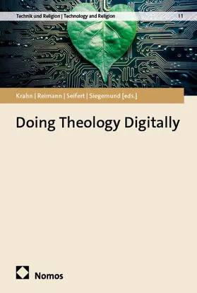 Krahn / Reimann / Seifert |  Doing Theology Digitally | Buch |  Sack Fachmedien