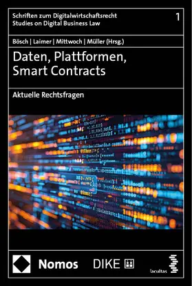 Bösch / Laimer / Mittwoch |  Daten, Plattformen, Smart Contracts | Buch |  Sack Fachmedien