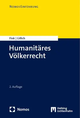 Fink / Gillich |  Humanitäres Völkerrecht | Buch |  Sack Fachmedien