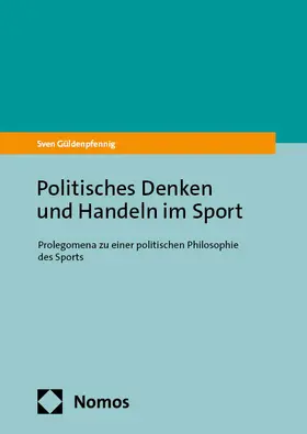 Güldenpfennig |  Politisches Denken und Handeln im Sport | Buch |  Sack Fachmedien