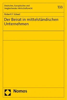 Scheel |  Der Beirat in mittelständischen Unternehmen | Buch |  Sack Fachmedien