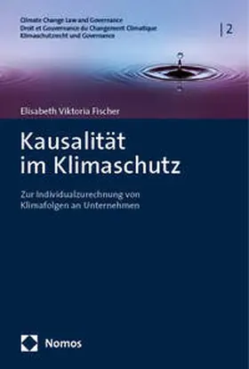 Fischer | Kausalität im Klimaschutz | Buch | 978-3-7560-1076-9 | sack.de