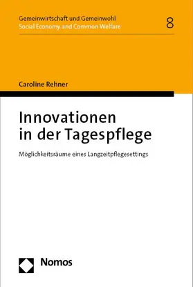 Rehner |  Innovationen in der Tagespflege | Buch |  Sack Fachmedien