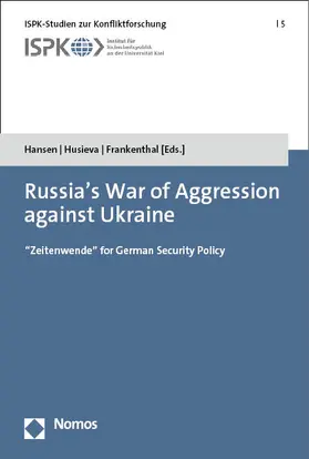 Hansen / Husieva / Frankenthal |  Russia's War of Aggression against Ukraine | Buch |  Sack Fachmedien