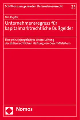 Kupfer |  Unternehmensregress für kapitalmarktrechtliche Bußgelder | Buch |  Sack Fachmedien