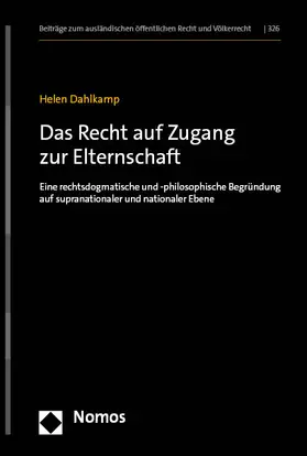 Dahlkamp |  Das Recht auf Zugang zur Elternschaft | Buch |  Sack Fachmedien