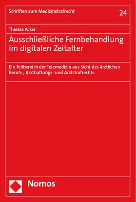 Acker |  Ausschließliche Fernbehandlung im digitalen Zeitalter | Buch |  Sack Fachmedien