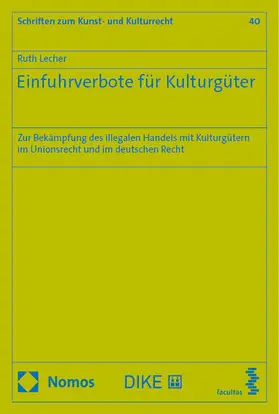 Lecher |  Einfuhrverbote für Kulturgüter | Buch |  Sack Fachmedien