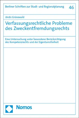 Grünewald |  Verfassungsrechtliche Probleme des Zweckentfremdungsrechts | Buch |  Sack Fachmedien