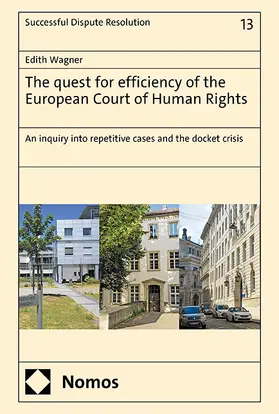 Wagner |  The quest for efficiency of the European Court of Human Rights | Buch |  Sack Fachmedien