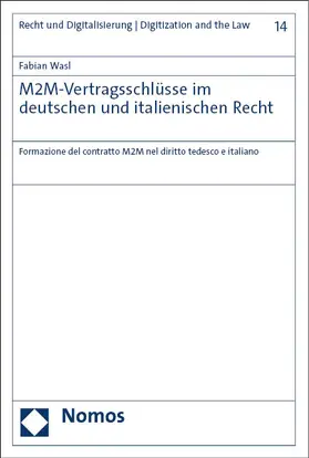 Wasl |  M2M-Vertragsschlüsse im deutschen und italienischen Recht | Buch |  Sack Fachmedien
