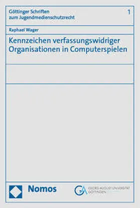 Wager |  Kennzeichen verfassungswidriger Organisationen in Computerspielen | Buch |  Sack Fachmedien