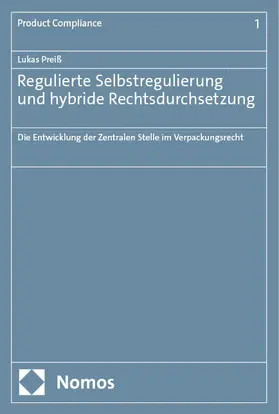 Preiß |  Regulierte Selbstregulierung und hybride Rechtsdurchsetzung | Buch |  Sack Fachmedien