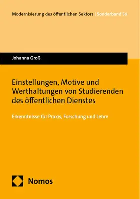 Groß |  Einstellungen, Motive und Werthaltungen von Studierenden des öffentlichen Dienstes | Buch |  Sack Fachmedien