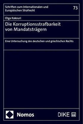 Kakouri |  Die Korruptionsstrafbarkeit von Mandatsträgern | Buch |  Sack Fachmedien