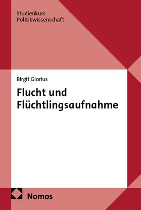 Glorius |  Flucht und Flüchtlingsaufnahme | Buch |  Sack Fachmedien
