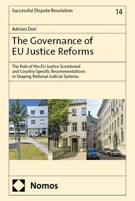 Dori |  The Governance of EU Justice Reforms | Buch |  Sack Fachmedien