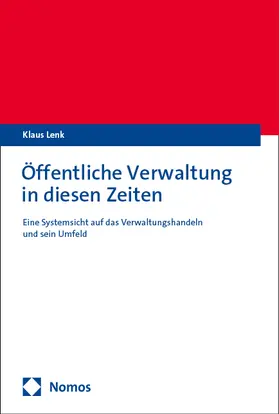 Lenk |  Öffentliche Verwaltung in diesen Zeiten | Buch |  Sack Fachmedien