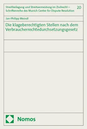 Meindl |  Die klageberechtigten Stellen nach dem Verbraucherrechtedurchsetzungsgesetz | Buch |  Sack Fachmedien
