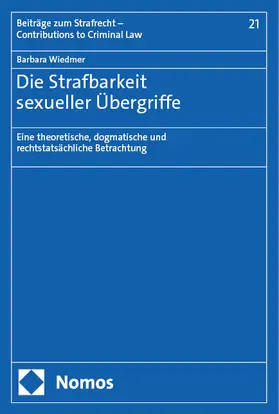Wiedmer |  Die Strafbarkeit sexueller Übergriffe | Buch |  Sack Fachmedien