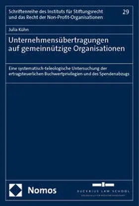 Kühn |  Unternehmensübertragungen auf gemeinnützige Organisationen | Buch |  Sack Fachmedien