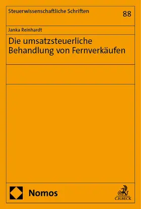 Reinhardt |  Die umsatzsteuerliche Behandlung von Fernverkäufen | Buch |  Sack Fachmedien