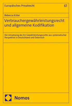 Küter |  Verbrauchergewährleistungsrecht und allgemeine Kodifikation | Buch |  Sack Fachmedien