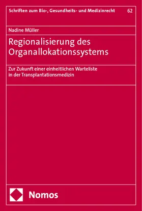 Müller |  Regionalisierung des Organallokationssystems | Buch |  Sack Fachmedien