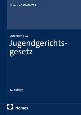 Ostendorf |  Jugendgerichtsgesetz | Buch |  Sack Fachmedien