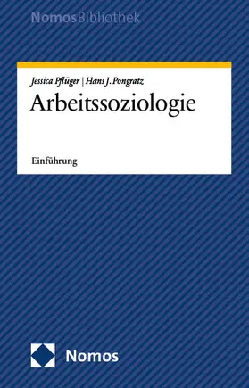 Pflüger / Pongratz |  Arbeitssoziologie | Buch |  Sack Fachmedien