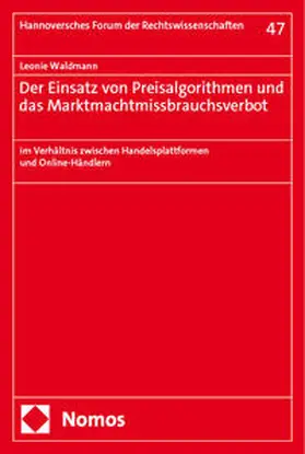 Waldmann |  Der Einsatz von Preisalgorithmen und das Marktmachtmissbrauchsverbot | Buch |  Sack Fachmedien